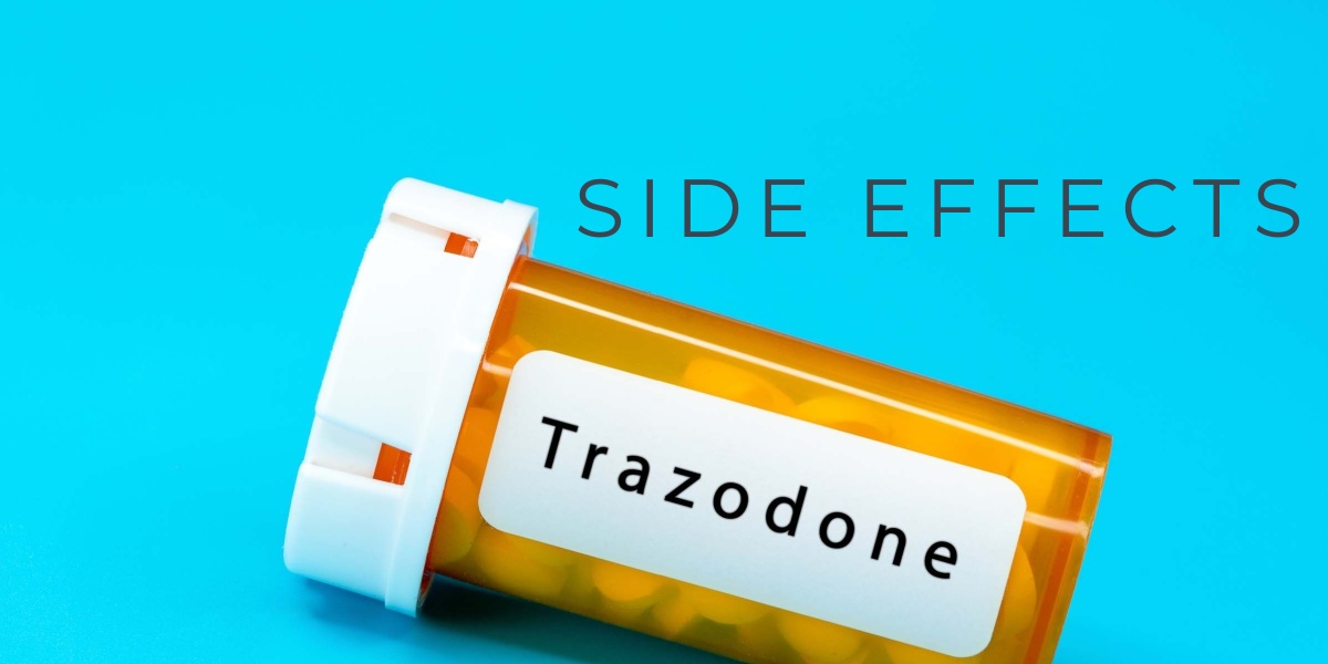 a photo of trazodone pills with the text trazodone side effects